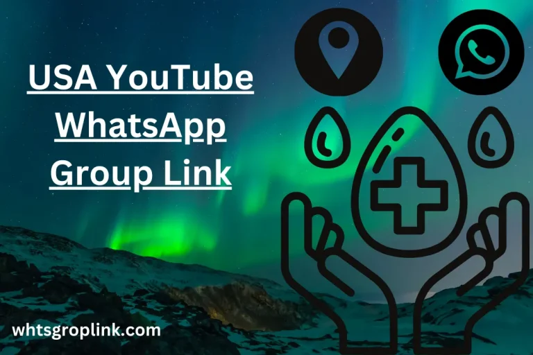 USA YouTube WhatsApp Group Link