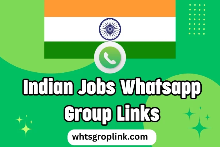 Indian Latest Jobs WhatsApp Group Links (2024)