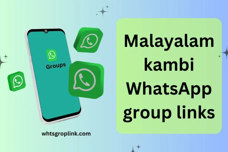 Malayalam Kambi WhatsApp Groups