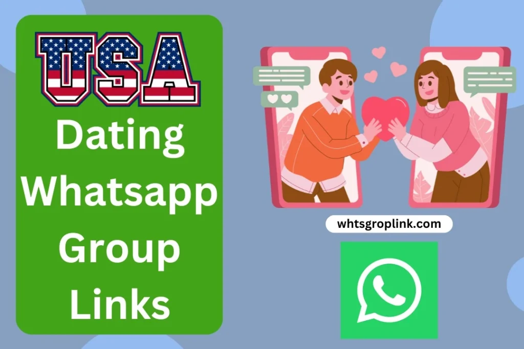 USA Dating WhatsApp Group Links