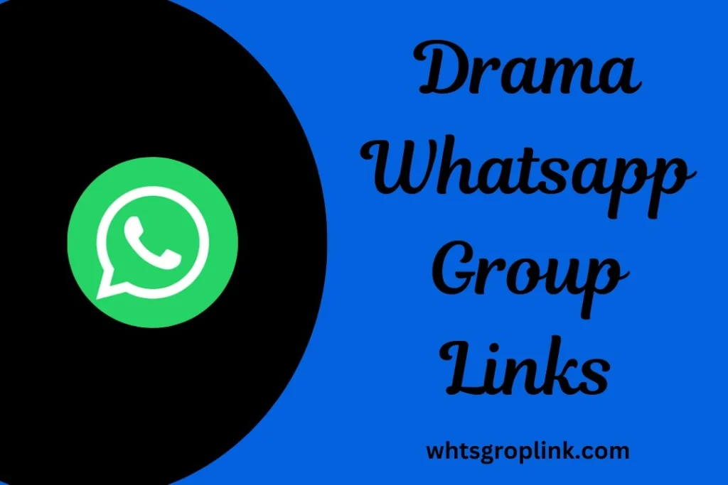 Indian Drama WhatsApp Group Links