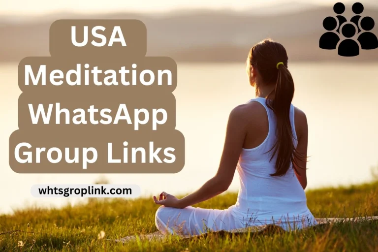 USA Meditation WhatsApp Group Links