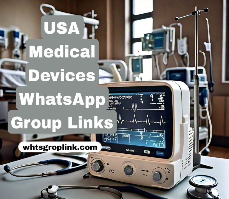 USA Medical Devices WhatsApp Group Links