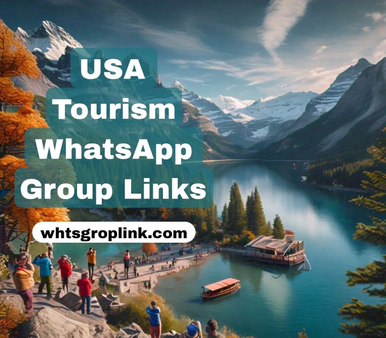 USA Tourism WhatsApp Group Links