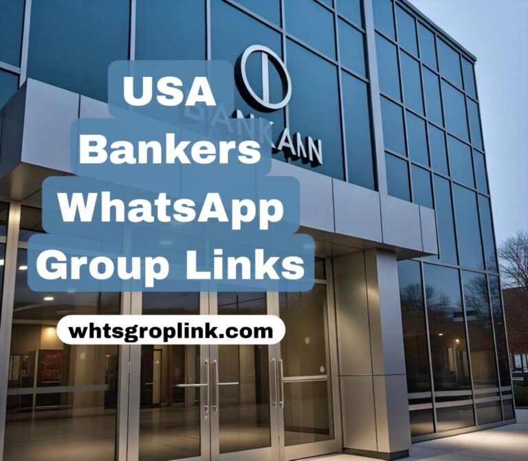 USA Bankers WhatsApp Group Links