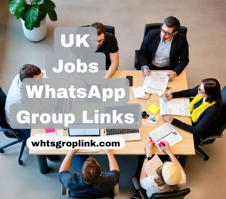 UK Jobs WhatsApp Group Links