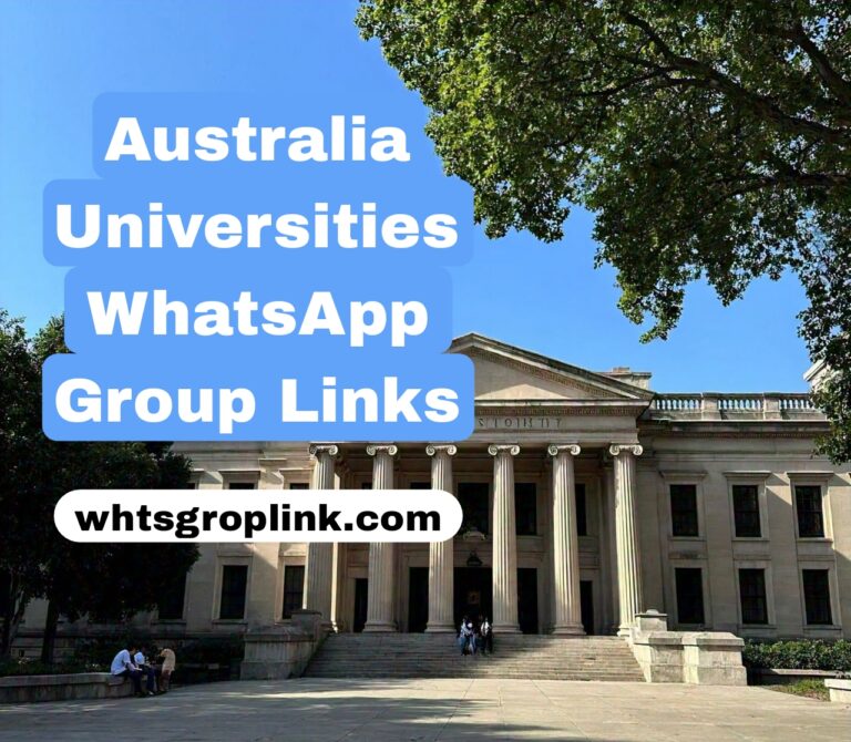 Australia Universities WhatsApp Group Links